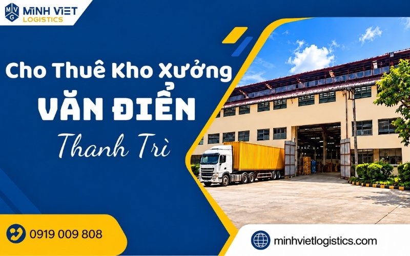 Kho xưởng Văn Điển linh hoạt cho nhu cầu doanh nghiệp 
