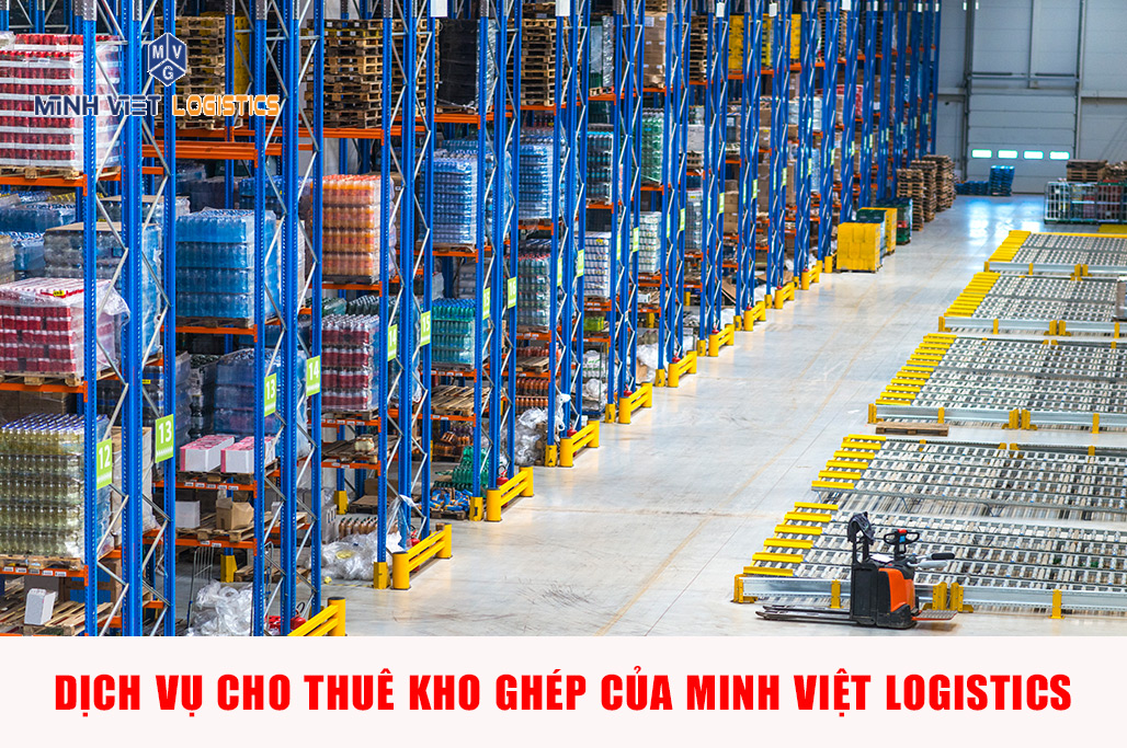 Dịch vụ cho thuê kho ghép của Minh Việt Logistics