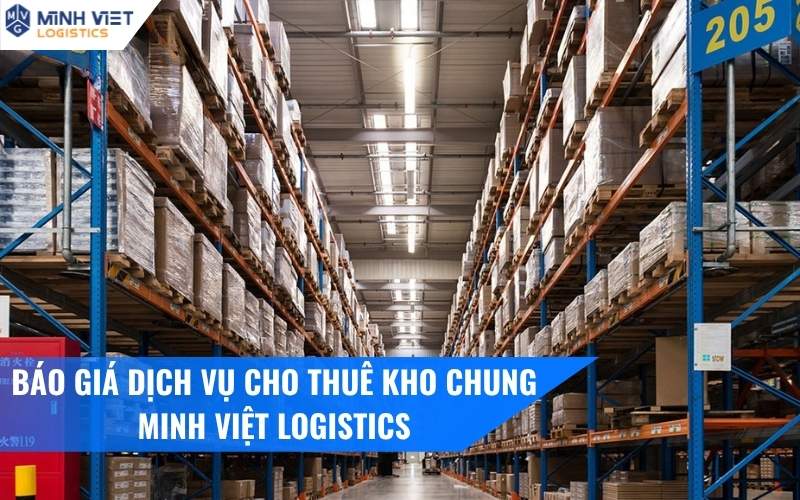 Báo Giá Dịch Vụ Cho Thuê Kho Chung Mới Nhất 2026