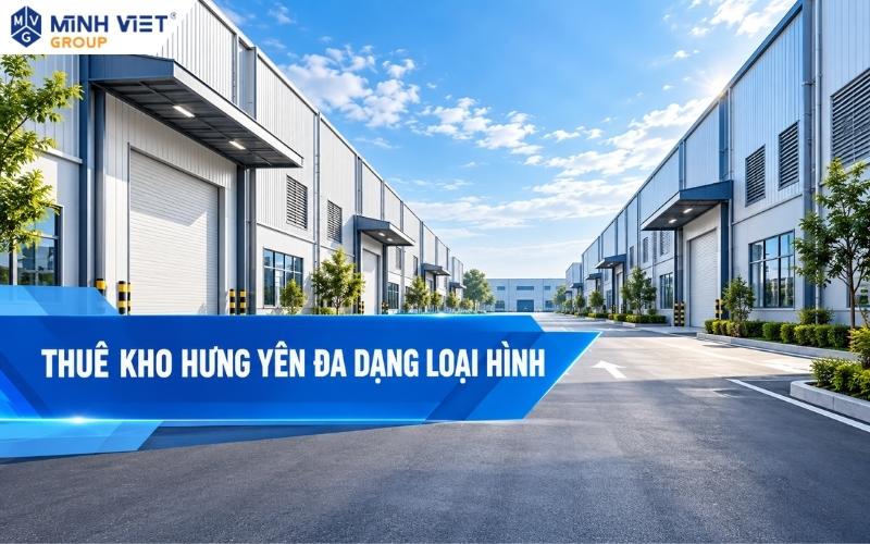 Thuê Kho Hưng Yên Đa Dạng Loại Hình Và Giá Tham Khảo