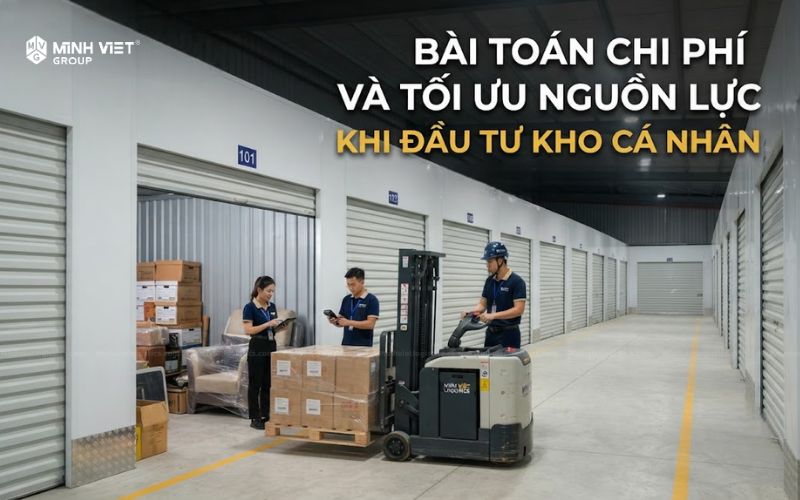 Bài toán chi phí và tối ưu nguồn lực khi đầu tư kho riêng