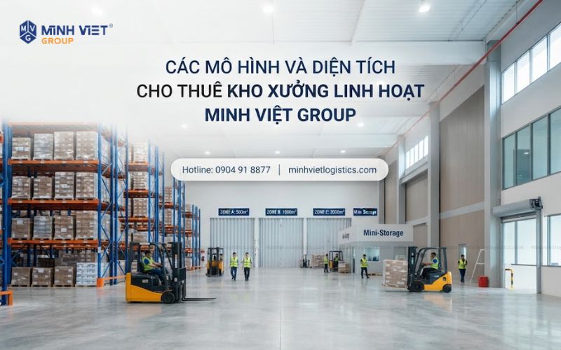 Các Mô Hình Và Diện Tích Cho Thuê Kho Xưởng Linh Hoạt