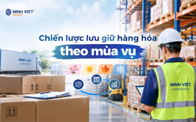 Chiến lược lưu giữ hàng hóa theo mùa vụ