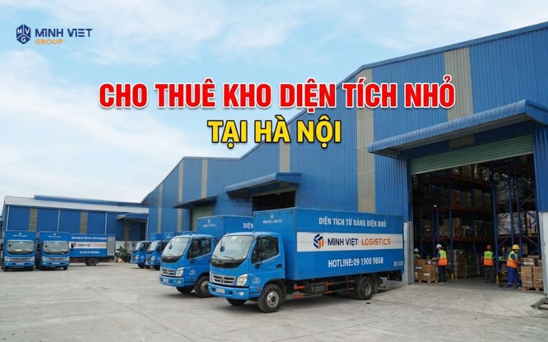 Cho Thuê Kho Diện Tích Nhỏ Hà Nội – Linh Hoạt, Trọn Gói