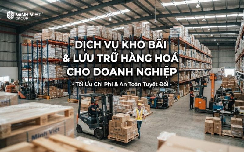 Dịch Vụ Kho Bãi &amp; Lưu Trữ Hàng Hoá Cho Doanh Nghiệp