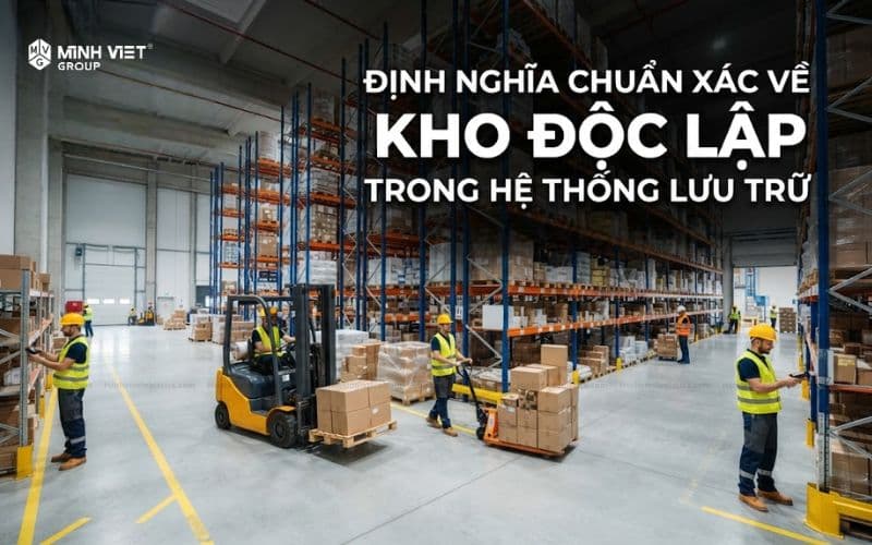 Định nghĩa chuẩn xác về kho độc lập trong hệ thống lưu trữ