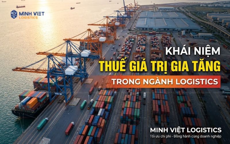 Luật thuế giá trị gia tăng trong dịch vụ logistics