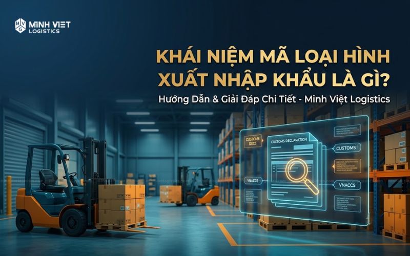 Khái niệm mã loại hình xuất nhập khẩu là gì?