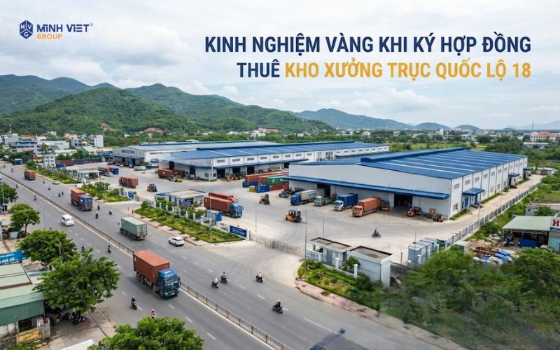 Kinh Nghiệm Vàng Khi Ký Hợp Đồng Thuê Kho Xưởng Trục Quốc Lộ 18