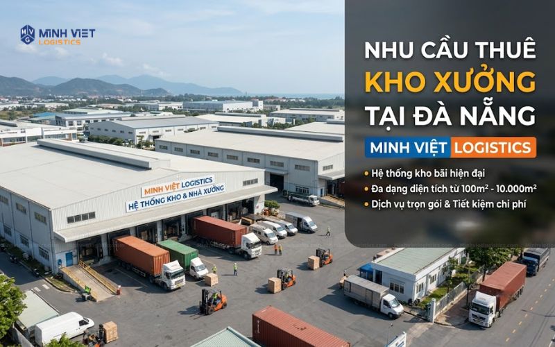 Nhu Cầu Thuê Kho Xưởng Tại Đà Nẵng
