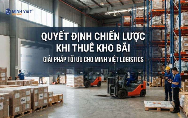 Quyết định chiến lược khi thuê kho bãi