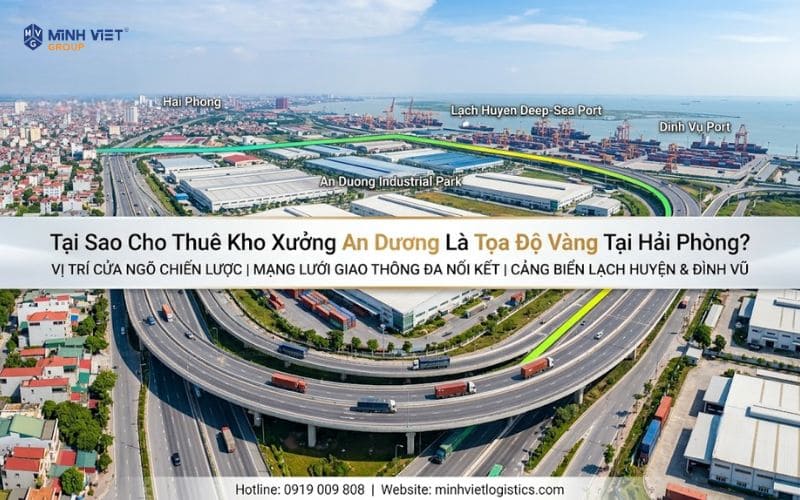 Tại Sao Cho Thuê Kho Xưởng An Dương Là Tọa Độ Vàng Tại Hải Phòng?