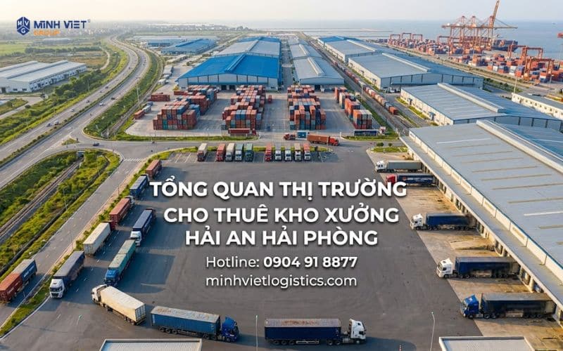 Tổng quan thị trường cho thuê kho xưởng Hải An Hải Phòng