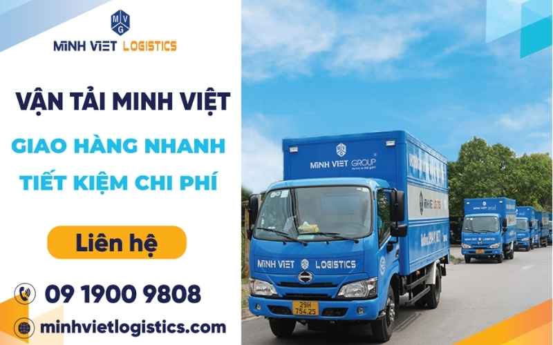 Vận Tải Minh Việt Logistics – Giải Pháp Vận Chuyển Nhanh, Tiết Kiệm Cho Doanh Nghiệp