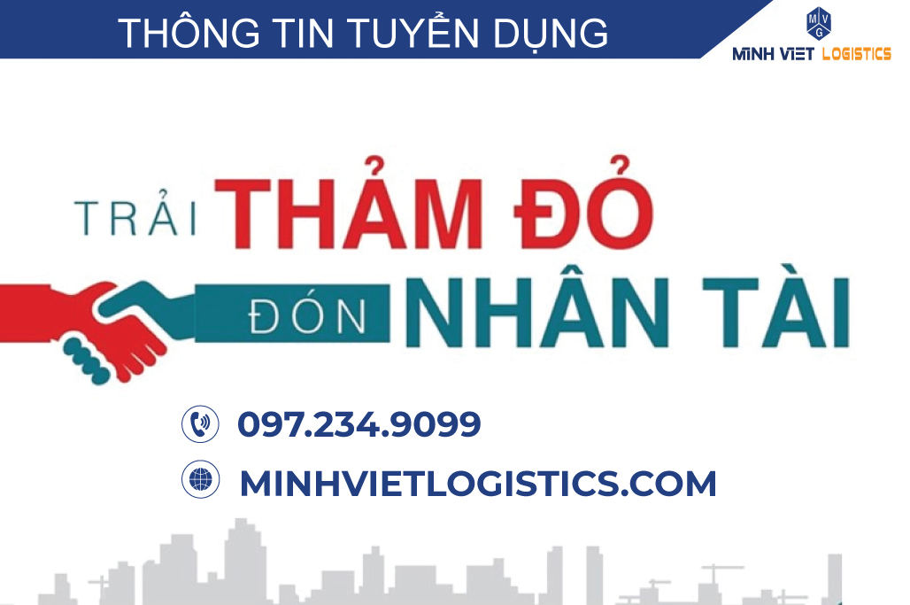 BẢN TIN TUYỂN DỤNG MINH VIỆT LOGISTICS