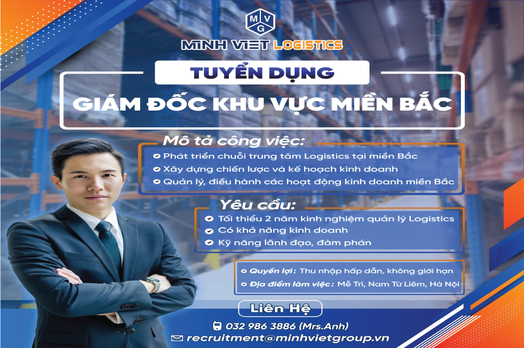 [MINH VIỆT LOGISTICS] TUYỂN DỤNG GIÁM ĐỐC KHU VỰC MIỀN BẮC