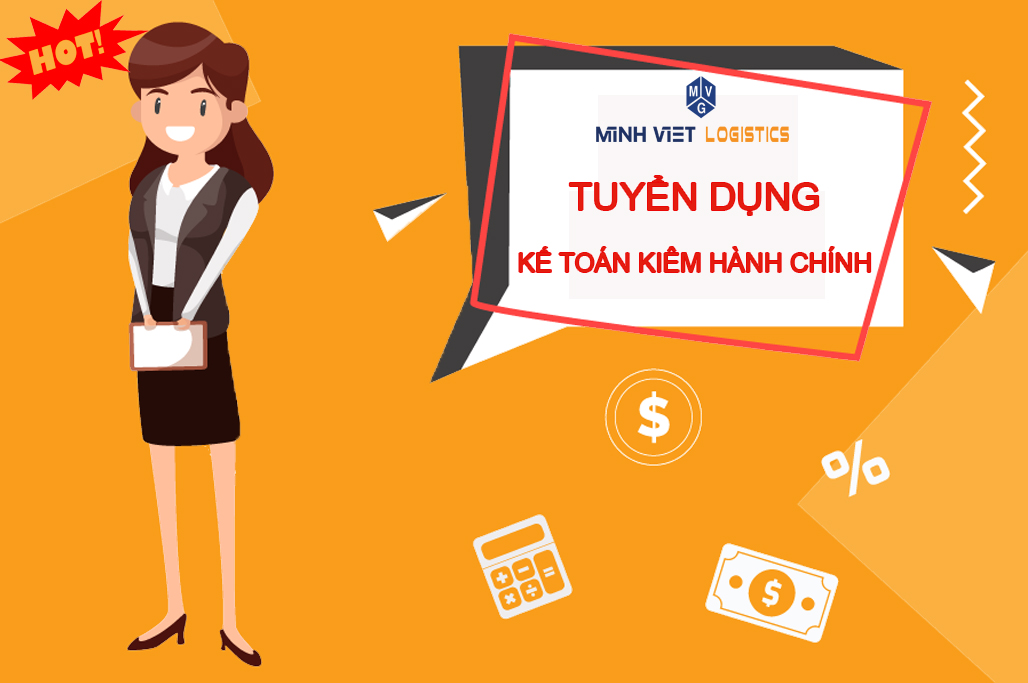 TUYỂN DỤNG NHÂN VIÊN KẾ TOÁN KIÊM HÀNH CHÍNH