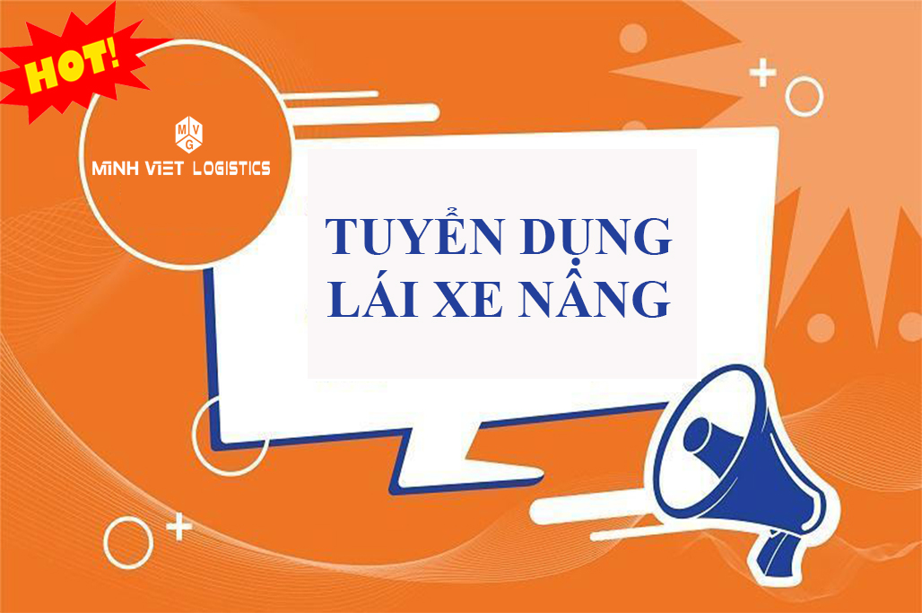 TUYỂN DỤNG NHÂN VIÊN LÁI XE NÂNG