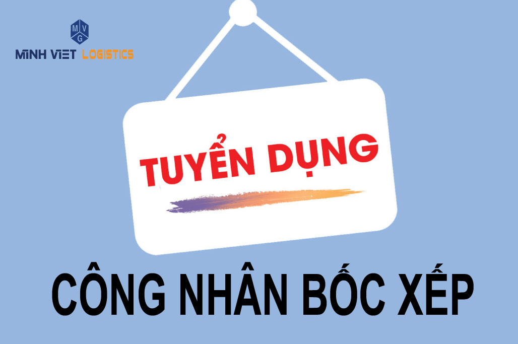 TUYỂN DỤNG CÔNG NHÂN BỐC XẾP TẠI TP. HỒ CHÍ MINH